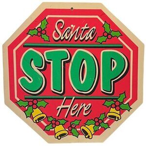 Santa Stop Here Christmas Bells Holly Yard Wall Barn Sign Weatherproof Vintage